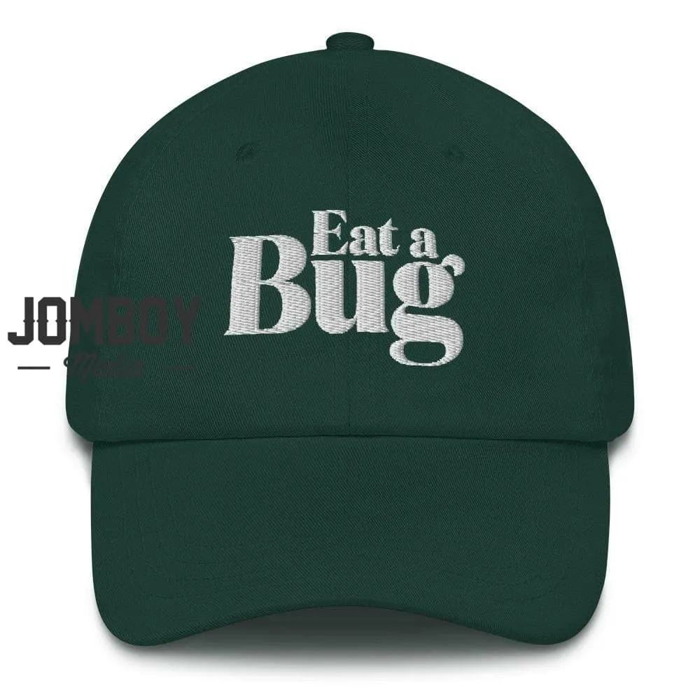 Eat A Bug | Dad Hat