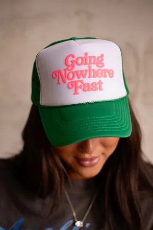 Going Nowhere Fast Trucker Hat